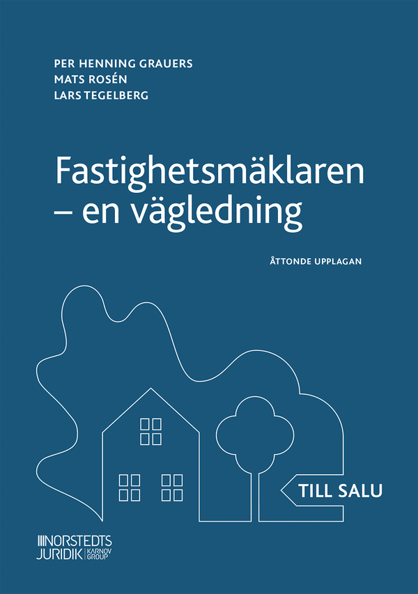 Fastighetsmäklaren : en vägledning | 8:e upplagan