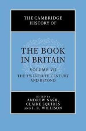 The Cambridge History of the Book in Britain