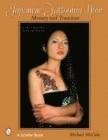 Japanese tattooing now - memory and transition