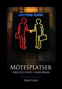 Mötesplatser | 0:e upplagan