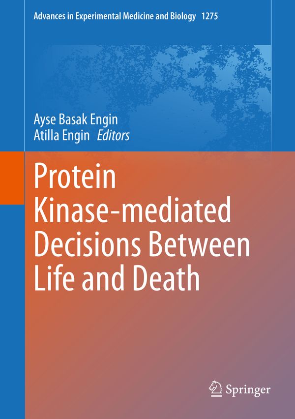 Protein Kinase-mediated Decisions Between Life and Death | 1:a upplagan