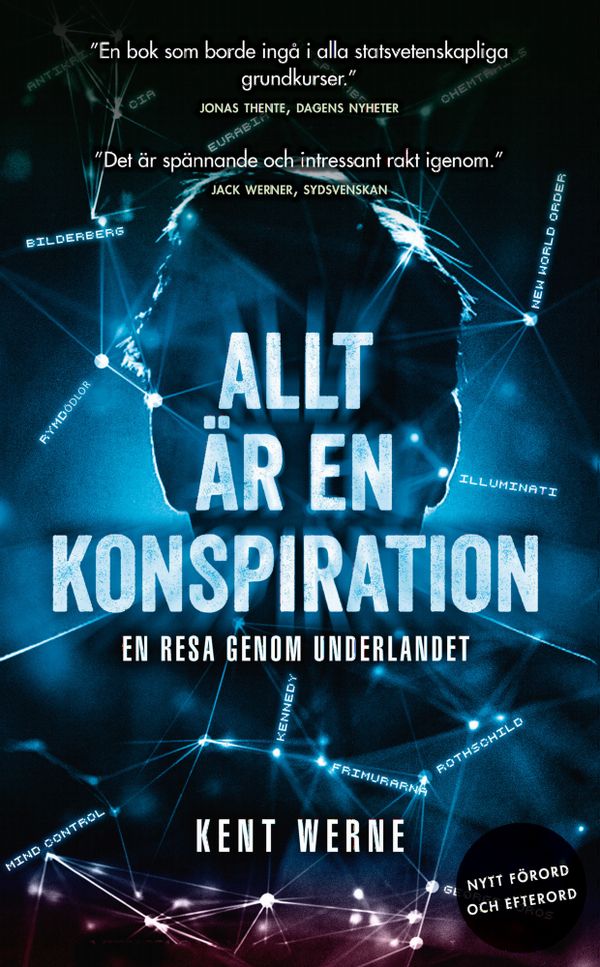 Allt är en konspiration: En resa genom underlandet | 0:e upplagan