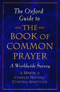 The Oxford Guide to the Book of Common Prayer