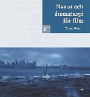 Manus & dramaturgi för film | 1:a upplagan