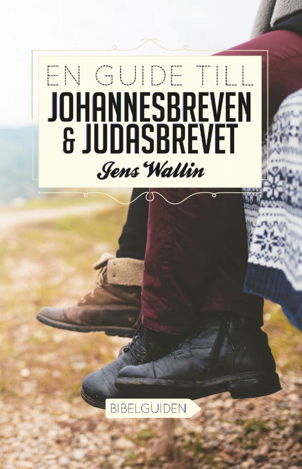 En guide till Johannesbreven och Judasbrevet | 1:a upplagan