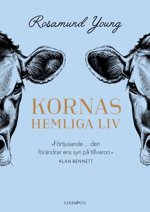 Kornas hemliga liv