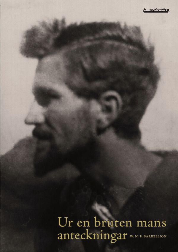 Ur en bruten mans anteckningar | 0:e upplagan