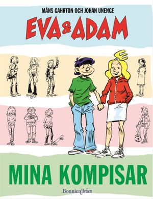 Eva & Adam. Mina kompisar