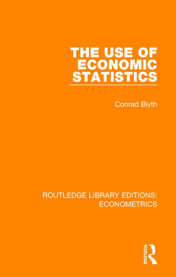 The Use of Economic Statistics | 1:a upplagan
