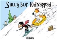 Sally blir kidnappad | 0:e upplagan