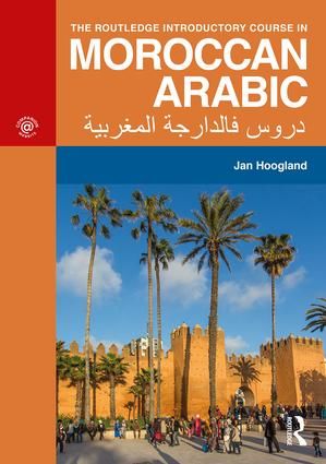 The Routledge Introductory Course in Moroccan Arabic | 1:a upplagan