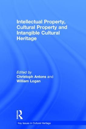 Intellectual Property, Cultural Property and Intangible Cultural Heritage | 1:a upplagan