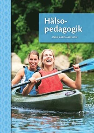 Hälsopedagogik, upplaga 3