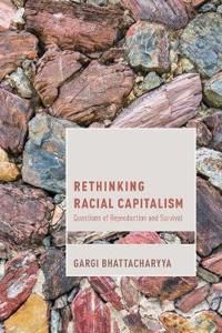 Rethinking Racial Capitalism