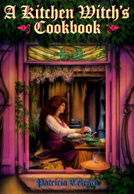 A Kitchen Witch's Cookbook a Kitchen Witch's Cookbook | 0:e upplagan