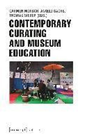 Contemporary Curating and Museum Education