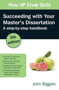Succeeding with Your Master's Dissertation: A Step-by-Step Handbook | 5:e upplagan