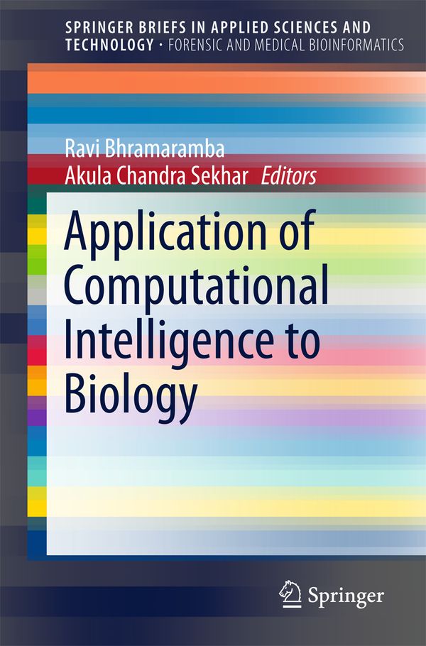 Application of Computational Intelligence to Biology | 1:a upplagan