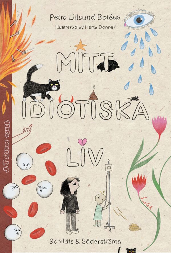 Mitt idiotiska liv | 0:e upplagan