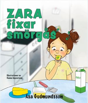 Zara fixar smörgås | 1:a upplagan