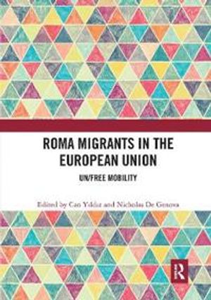 Roma Migrants in the European Union | 1:a upplagan