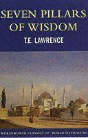 Seven Pillars of Wisdom - T. E. Lawrence