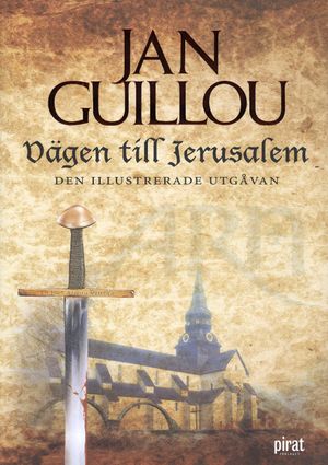 Vägen till Jerusalem : den illustrerade utgåvan | 1:a upplagan