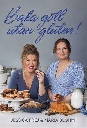 Baka gott utan gluten | 1:a upplagan