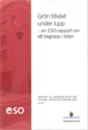 Grön tillväxt under lupp : En ESO-rapport om ett begrepp i tiden | 1:a upplagan