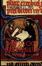 Muntlig och skriftlig kultur. Teknologiseringen av ordet | 3:e upplagan