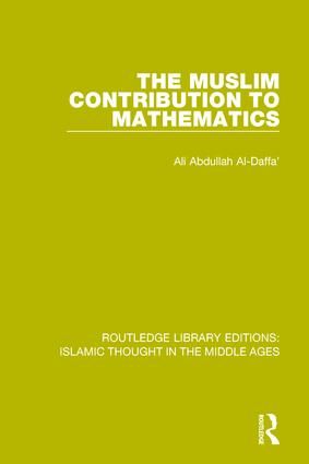 The Muslim Contribution to Mathematics | 1:a upplagan