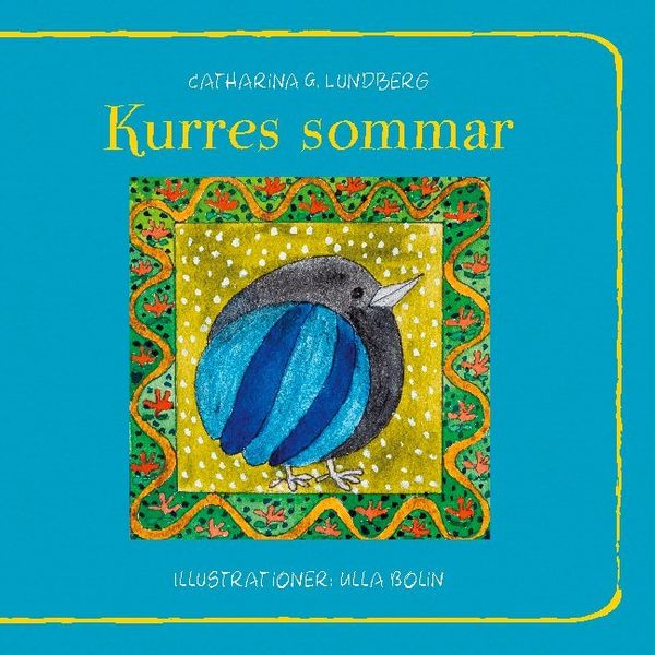 Kurres sommar | 1:a upplagan