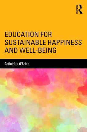 Education for Sustainable Happiness and Well-Being | 1:a upplagan
