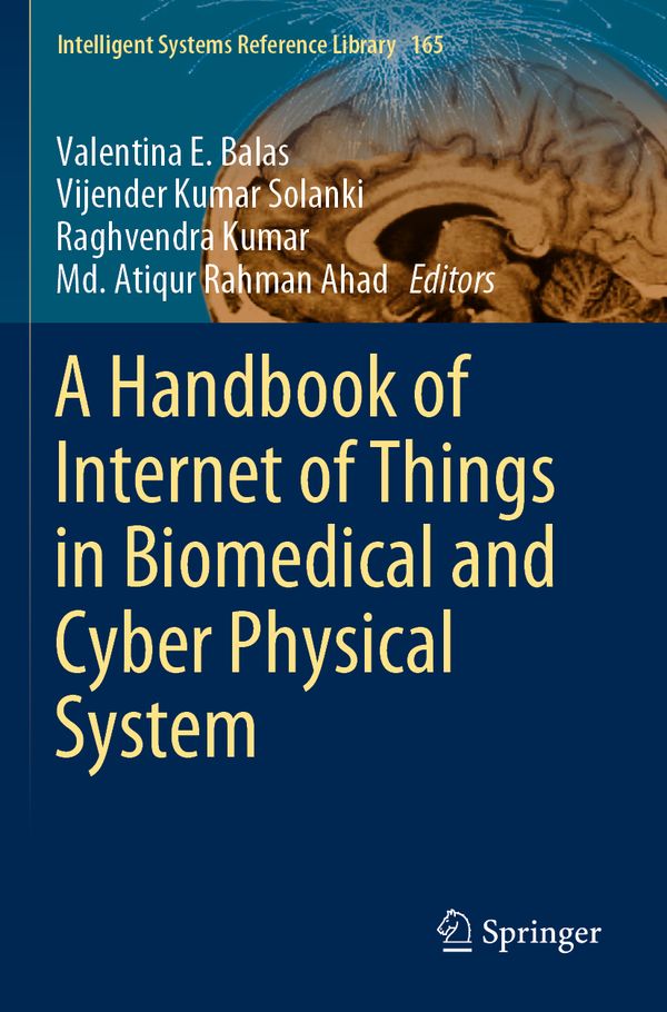 A Handbook of Internet of Things in Biomedical and Cyber Physical System | 1:a upplagan