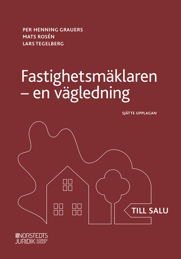 Fastighetsmäklaren : En vägledning | 6:e upplagan