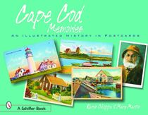 Cape Cod Memories : An Illustrated History in Postcards