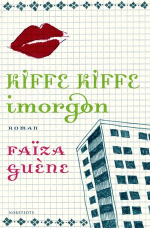 Kiffe kiffe imorgon | 1:a upplagan