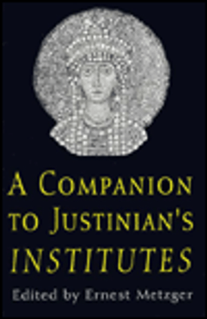 A Companion to Justinian's Institutes