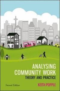 Analysing Community Work: Theory and Practice