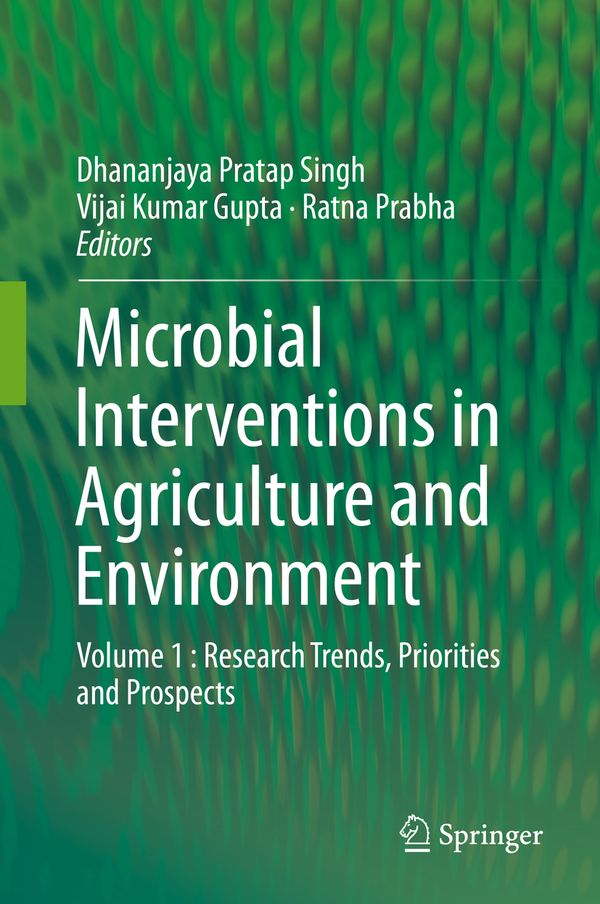 Microbial Interventions in Agriculture and Environment | 1:a upplagan