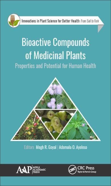 Bioactive compounds of medicinal plants - properties and potential for huma | 0:e upplagan