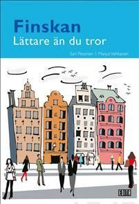 Finskan : Lättare än du tror - Marjut Vehkanen - Sari Pesonen - Upplaga 6