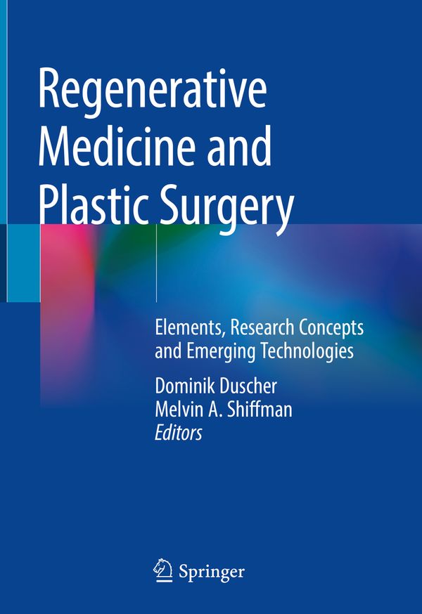 Regenerative Medicine and Plastic Surgery | 1:a upplagan
