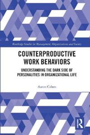 Counterproductive Work Behaviors | 1:a upplagan