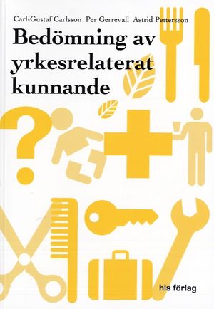 Bedömning av yrkesrelaterat kunnande | 1:a upplagan