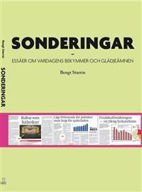 Sonderingar - Essäer om vardagens bekymmer och glädjeämnen | 1:a upplagan