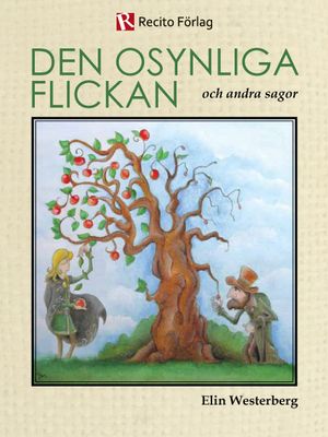 Den osynliga flickan : och andra sagor