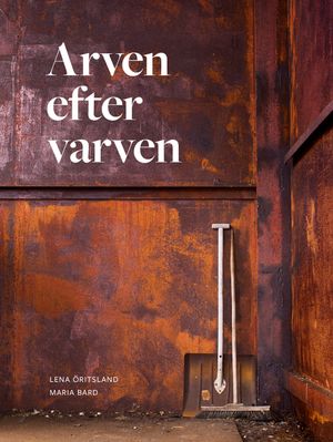 Arven efter varven | 1:a upplagan