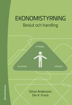 Ekonomistyrning - Beslut och handling |  2:e upplagan