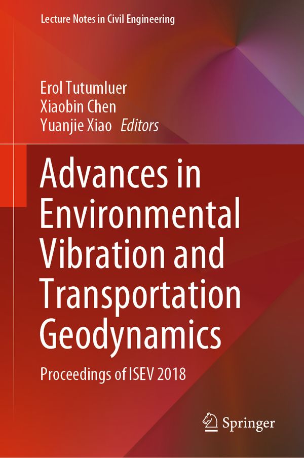 Advances in Environmental Vibration and Transportation Geodynamics | 1:a upplagan